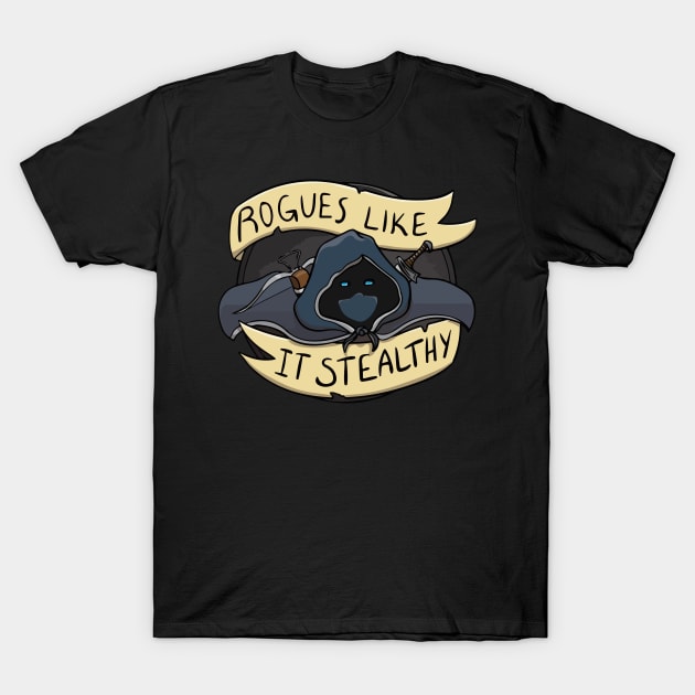 Rogues Like It Stealth - DnD Class D20 T-Shirt by DungeonDesigns